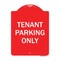 Signmission Tenant Parking Only Heavy-Gauge Aluminum Architectural Sign, 24" x 18", RW-1824-9749 A-DES-RW-1824-9749 - alternate 1